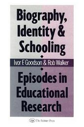 Biography, Identity and Schooling