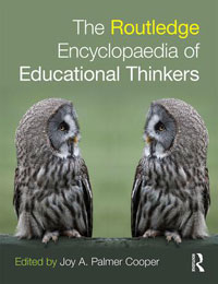 The Routledge Encyclopaedia of Educational Thinkers