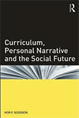 Curriculum, Personal Narrative and the Social Future