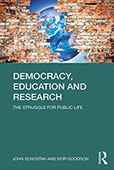 Democracy, Education and Research: The Struggle for Public Life